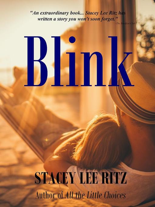Title details for Blink by Stacey Lee Ritz - Available